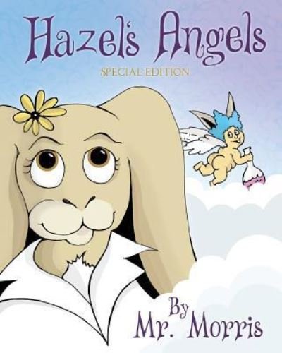 Cover for MR Morris · Hazel's Angels - Special Edition (Paperback Book) (2012)