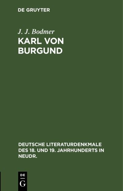 Cover for J. J. Bodmer · Karl Von Burgund (Hardcover Book) (1901)