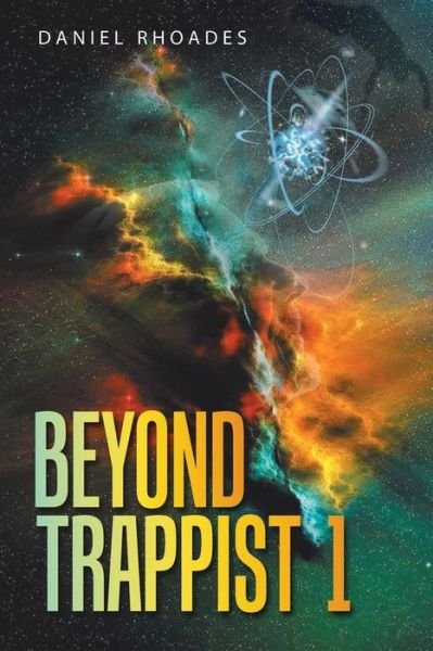 Cover for Daniel Rhoades · Beyond Trappist 1 (Paperback Book) (2021)