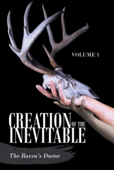 Cover for The Raven's Doctor · Creation of the Inevitable (Paperback Book) (2022)