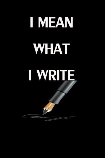 Cover for Armoye Sam · I Mean What I Write (Paperback Book) (2020)
