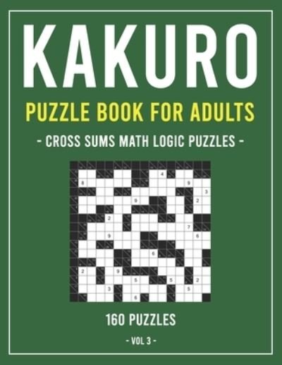 Cover for Agenda Book Edition · Kakuro Puzzle Book for Adults (Paperback Book) (2020)