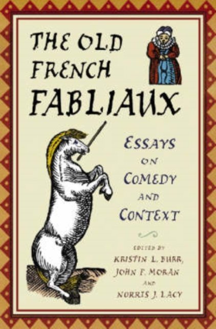 Cover for Kristin L Burr · The Old French Fabliaux: Essays on Comedy and Context (Paperback Book) (2007)