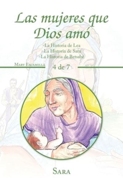 Cover for Mary Escamilla · Las Mujeres Que Dios Amó (Paperback Book) (2020)