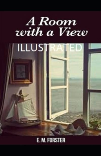 Cover for E M Forster · A Room with a View Illustrated (Paperback Book) (2020)