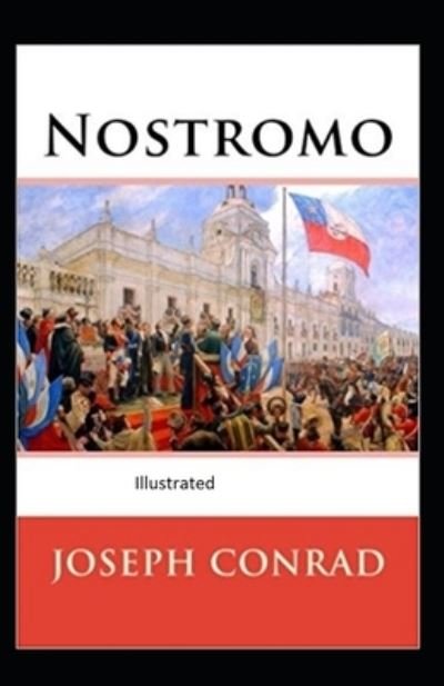 Nostromo Illustrated - Joseph Conrad - 图书 -  - 9798564686907 - 2020年11月14日
