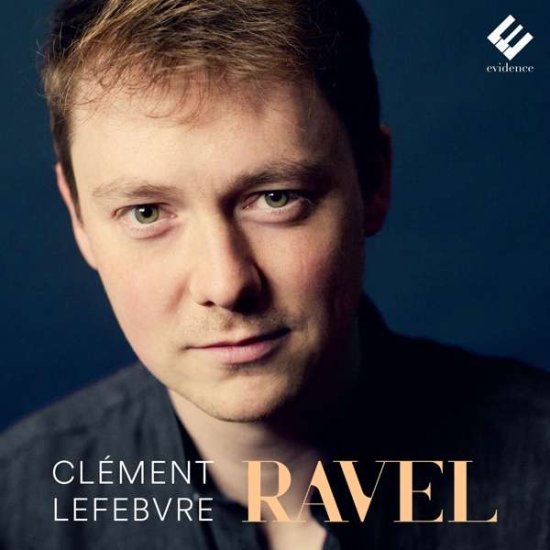 Cover for Clement Lefebvre · Ravel: Piano Works (CD) (2021)