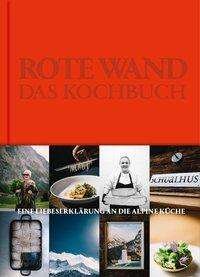 Rote Wand. Das Kochbuch -  - 图书 -  - 9783951982908 - 
