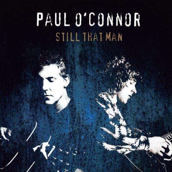 Cover for Paul O'connor · Still That Man (CD) (2010)