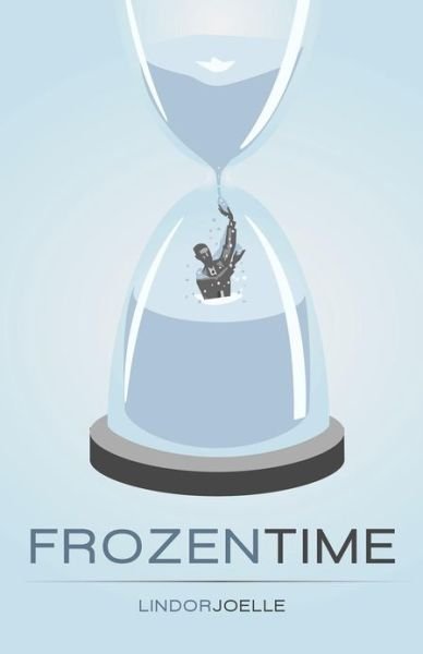Cover for Lindor Joelle · Frozen Time (Paperback Book) (2012)