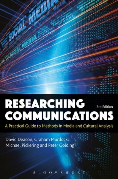 Cover for Deacon, David (Loughborough University, UK) · Researching Communications: A Practical Guide to Methods in Media and Cultural Analysis (Paperback Book) (2021)