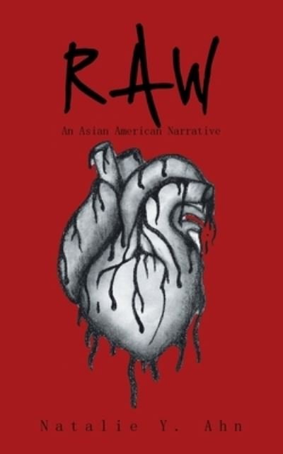 Raw - Natalie Y Ahn - 图书 - Iuniverse - 9781663223920 - 2021年11月22日
