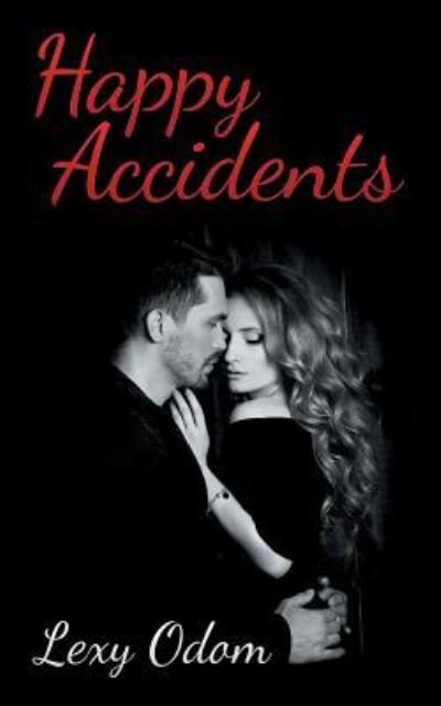Cover for Lexy Odom · Happy Accidents (Paperback Book) (2018)