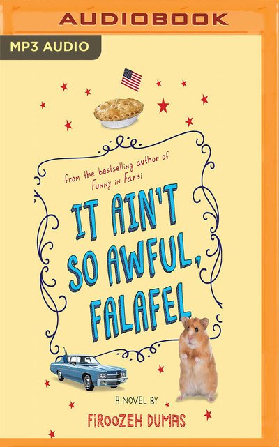 Cover for Firoozeh Dumas · It Ain't So Awful, Falafel (CD) (2016)