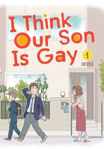 Cover for Okura · I Think Our Son Is Gay 01 (Paperback Book) (2021)