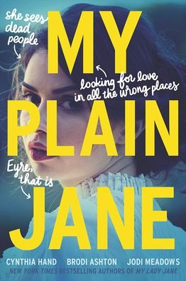 Cover for Cynthia Hand · My Plain Jane (Hardcover Book) (2021)