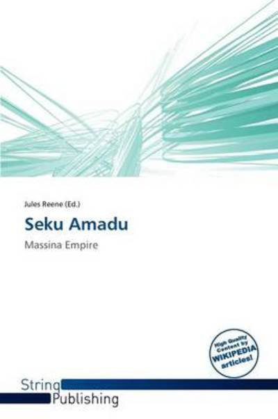 Seku Amadu - Jules Reene - 图书 - String Publishing - 9786138518921 - 2011年11月3日