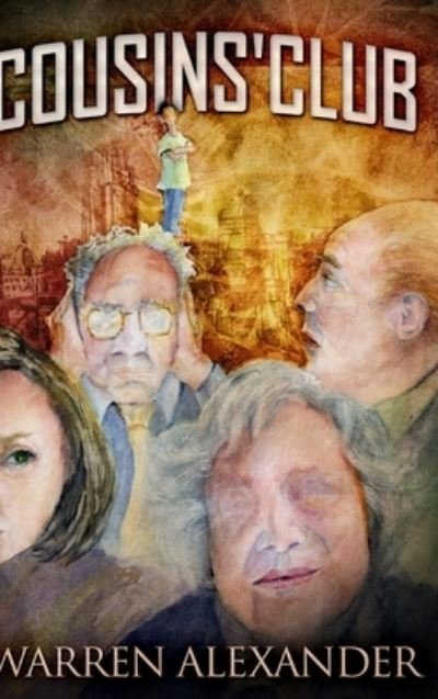 Cover for Warren Alexander · Cousins' Club (Hardcover Book) (2021)
