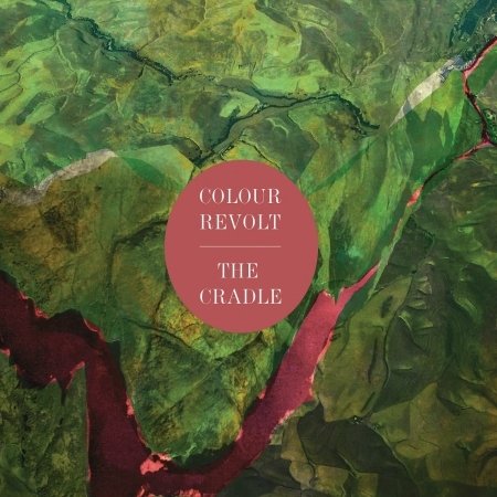 Cover for Colour Revolt · Cradle (CD) (2010)
