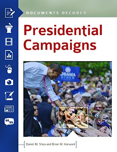 Cover for Daniel M. Shea · Presidential Campaigns: Documents Decoded - Documents Decoded (Hardcover Book) (2013)