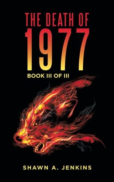 Cover for Shawn A. Jenkins · Death Of 1977 (Book) (2020)
