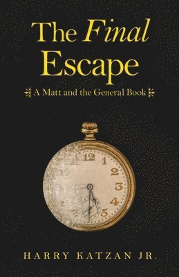 Cover for Harry Katzan Jr. · Final Escape (Book) (2022)