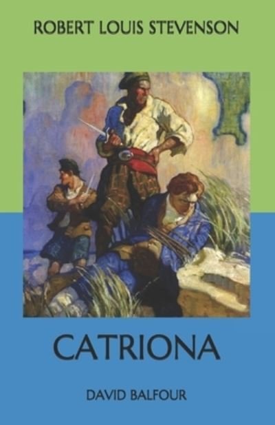 Cover for Robert Louis Stevenson · Catriona (Paperback Book) (2020)