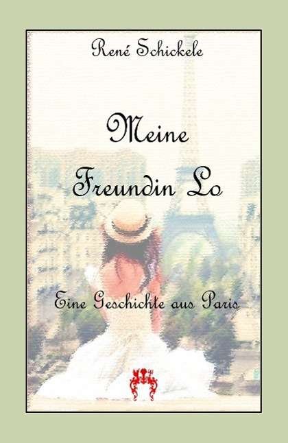 Cover for Schickele · Meine Freundin Lo (Book)