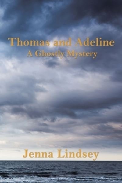 Cover for Jenna Lindsey · Thomas and Adeline (Paperback Book) (2020)