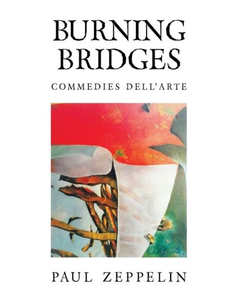 Cover for Paul Zeppelin · Burning Bridges (Book) (2023)