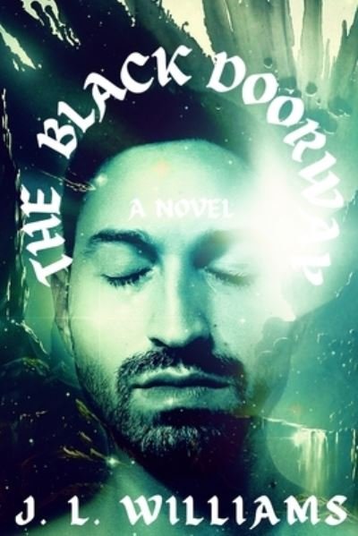 Cover for J L Williams · The Black Doorway (Paperback Book) (2019)