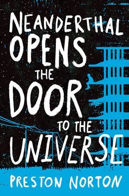 Cover for Preston Norton · Neanderthal Opens the Door to the Universe (Hardcover Book) (2021)