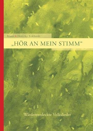Cover for Eckhardt · Hör an mein Stimm (Book)