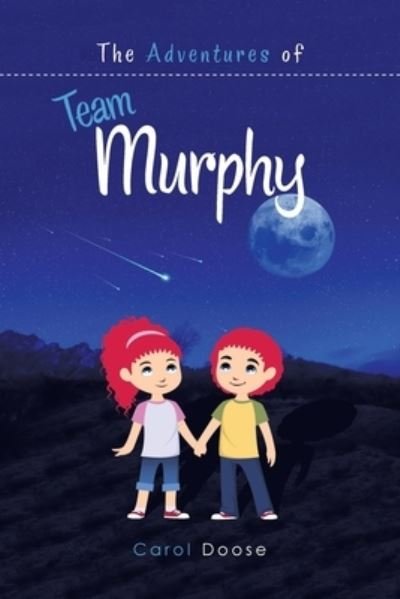 Cover for Carol Doose · Adventures of Team Murphy (Book) (2022)
