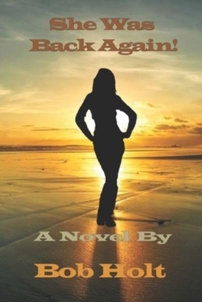 Cover for Bob Holt · She Was Back Again (Paperback Book) (2020)