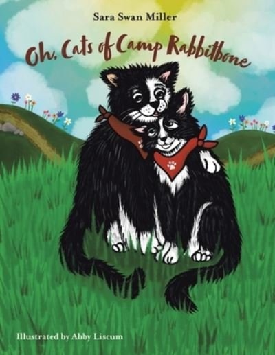 Cover for Sara Swan Miller · Oh, Cats of Camp Rabbitbone (Paperback Book) (2020)