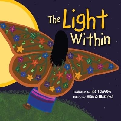 Cover for Alanna Bluebird · The Light Within (Paperback Book) (2020)
