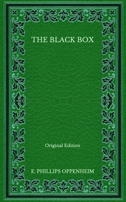 Cover for E Phillips Oppenheim · The Black Box - Original Edition (Paperback Book) (2020)