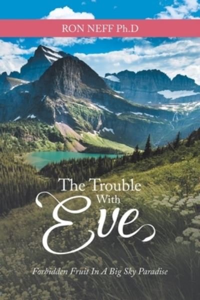 Cover for Ron Neff · Trouble with Eve (Book) (2020)
