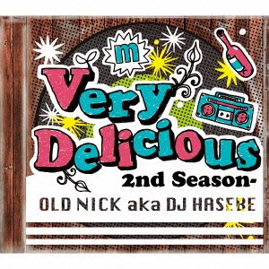 Cover for Old Nick Aka DJ Hasebe · Very Delicious 2nd Season- (CD) [Japan Import edition] (2012)