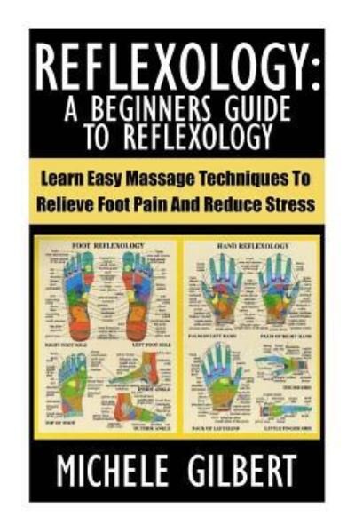 Cover for Michele Gilbert · Reflexology (Paperback Book) (2015)
