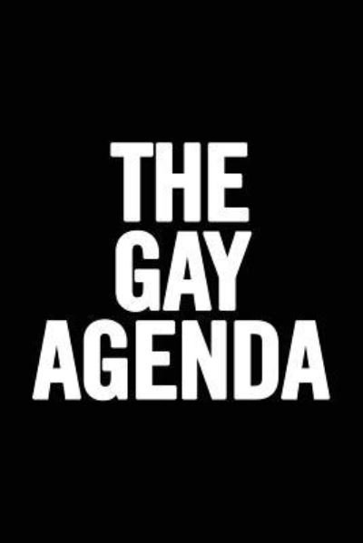 Cover for Journals for Everyone · The Gay Agenda (Paperback Book) (2018)