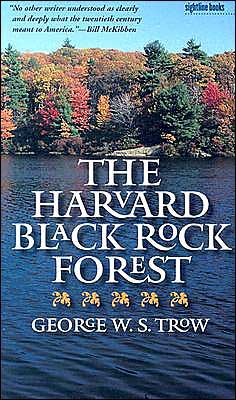 Cover for George W.S. Trow · The Harvard Black Rock Forest - Sightline Books: The Iowa Series in Literary Nonfiction (Paperback Book) (2004)