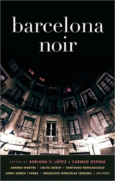 Cover for Adriana V Lopez · Barcelona Noir - Akashic Noir (Paperback Book) (2011)