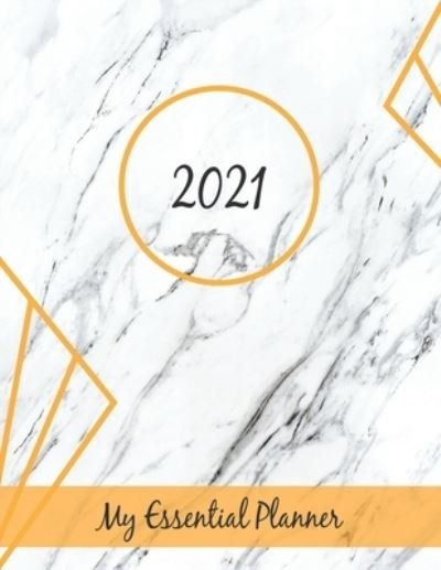 Cover for Malaika R Kennie · 2021 My Essential Planner (Paperback Book) (2020)