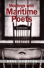 Cover for Anne Compton · Meetings with Maritime Poets: Interviews (Paperback Book) (2006)