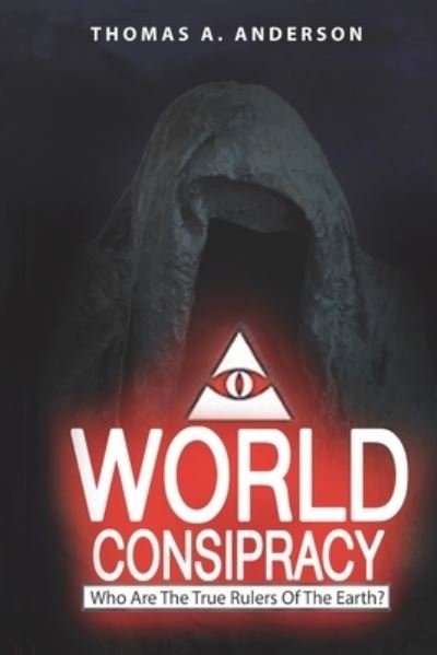 Cover for Thomas a Anderson · World Conspiracy (Paperback Book) (2020)