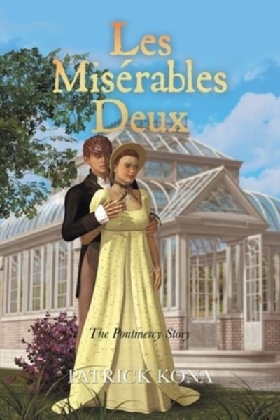 Les Miserables Deux - Patrick Kona - 图书 - iUniverse - 9781663202963 - 2020年6月30日