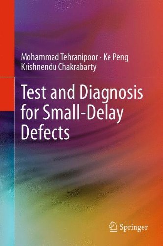 Cover for Mohammad Tehranipoor · Test and Diagnosis for Small-Delay Defects (Hardcover Book) [2012 edition] (2011)