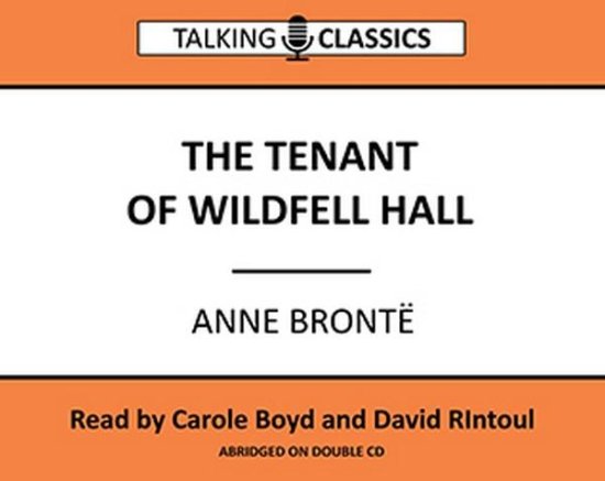 Cover for Anne Bronte · The Tenant of Wildfell Hall - Talking Classics (Audiobook (CD)) [Abridged edition] (2016)